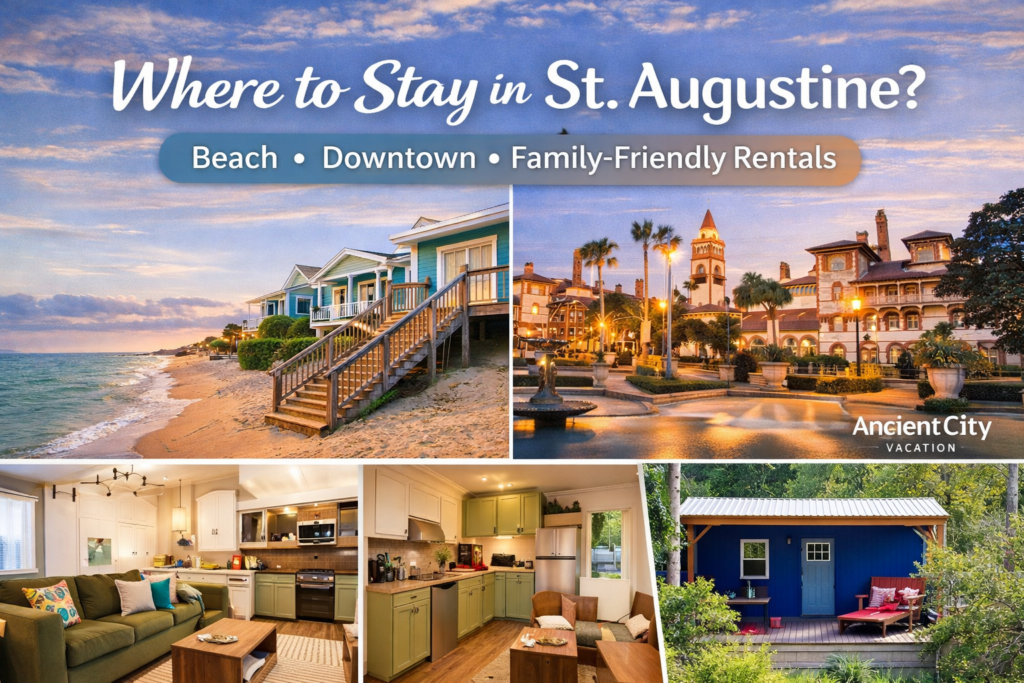 St. Augustine vacation rentals collage showing beachfront and downtown properties offered by Ancient City Vacation